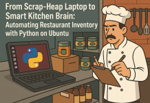 From Scrap-Heap Laptop to Smart Kitchen Brain: Automating Restaurant Inventory with Python on Ubuntu